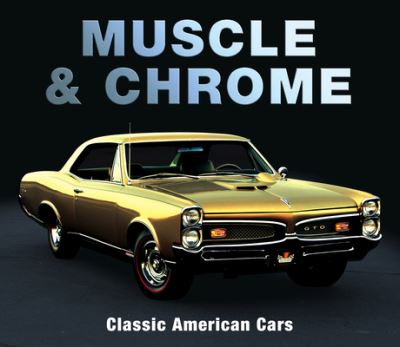 Cover for Publications International Ltd · Muscle &amp; Chrome (Hardcover Book) (2018)