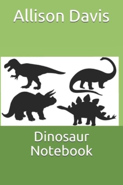 Cover for Allison Davis · Dinosaur Notebook (Paperback Book) (2020)