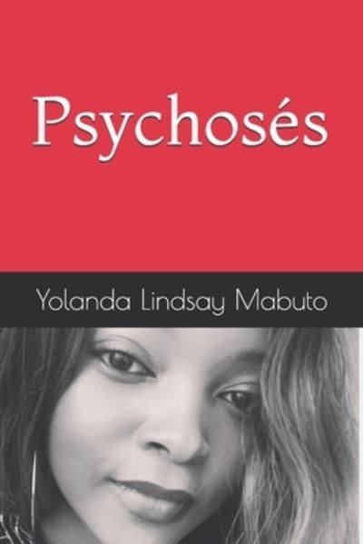 Cover for Yolanda Lindsay Mabuto · Psychoses (Paperback Book) (2020)