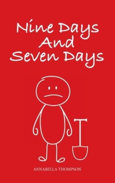 Cover for Annabella Thompson · Nine Days and Seven Days (Buch) (2022)