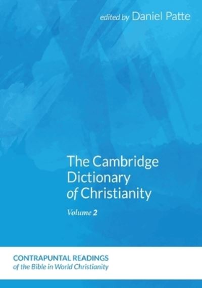 Cover for Daniel Patte · The Cambridge Dictionary of Christianity, Volume Two (Paperback Book) (2021)