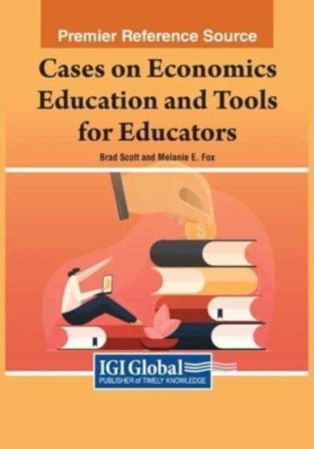 Cover for Cases on Economics Education and Tools for Educators (Paperback Book) (2023)