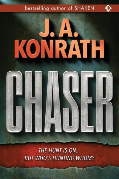 Cover for J.A. Konrath · Chaser (Paperback Bog) (2019)