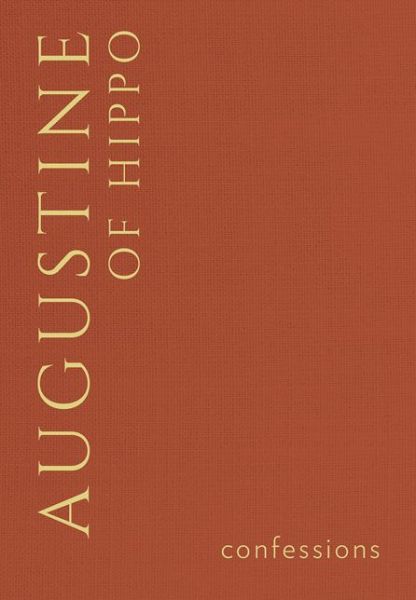 Cover for Augustine of Hippo city of god · Confessions (Hardcover Book) (2018)