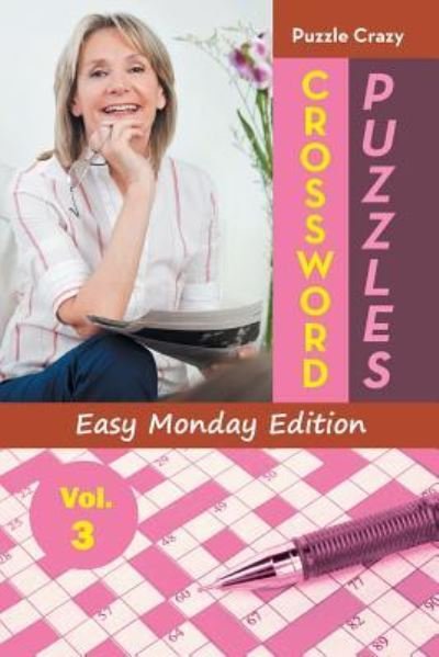 Cover for Puzzle Crazy · Crossword Puzzles Easy Monday Edition Vol. 3 (Paperback Book) (2016)