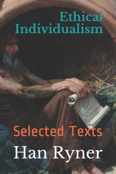 Cover for Han Ryner · Ethical Individualism: Selected Texts (Paperback Book) (2019)