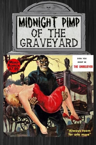 Cover for Mini Komix · Midnight Pimp Of The Graveyard (Paperback Bog) (2022)