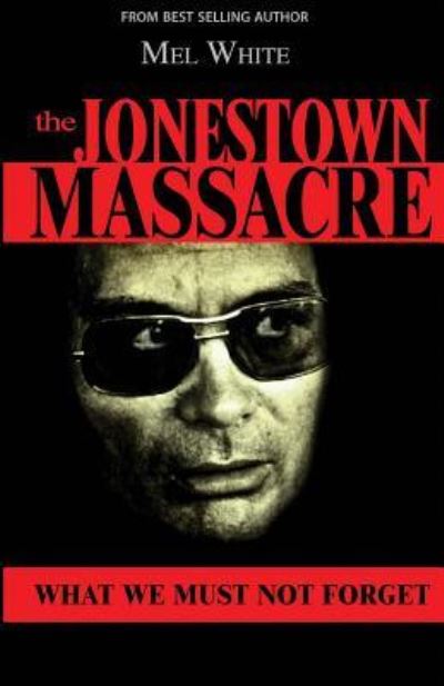 Cover for Mel White · The Jonestown Massacre (Taschenbuch) (2018)