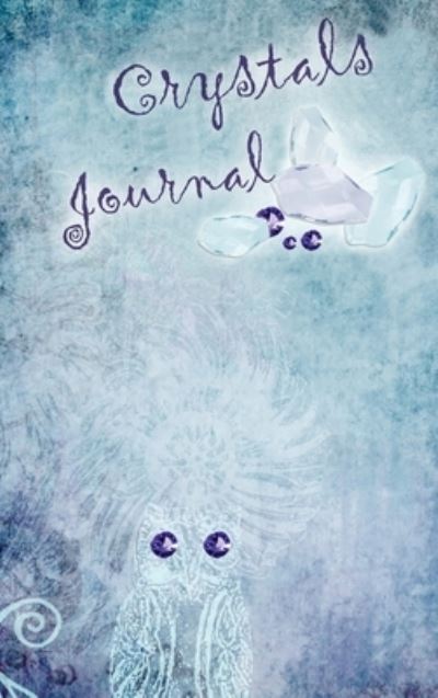 Cover for Rebecca Park Totilo · Crystals Journal (Hardcover Book) (2021)