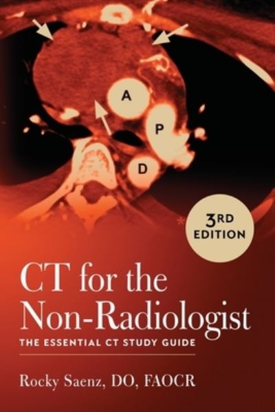 Cover for Rocky Saenz · CT for the Non-Radiologist (Bok) (2024)