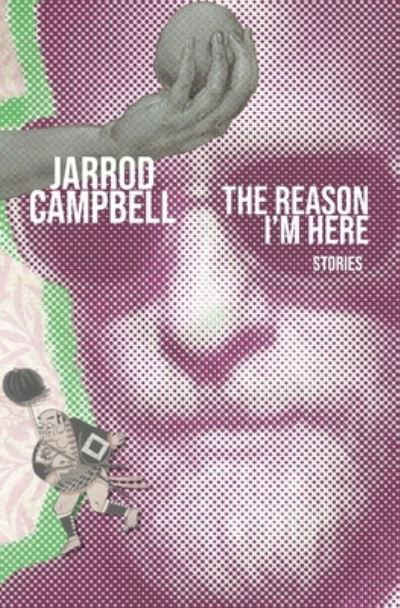 Cover for Jarrod Campbell · Reason I'm Here (Bog) (2023)