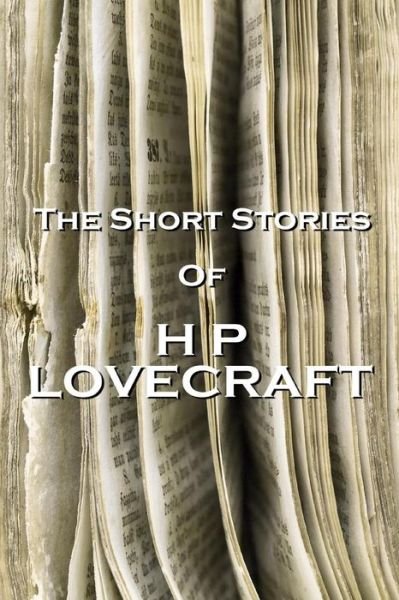 Cover for Hp Lovecraft · The Short Stories of Hp Lovecraft, Volume 1 (Pocketbok) (2012)