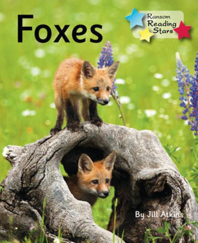 Cover for Atkins Jill · Foxes: Phonics Phase 5 - Reading Stars Phonics (Taschenbuch) (2019)