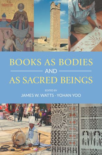 Cover for James Watts · Books as Bodies and as Sacred Beings - Comparative Research on Iconic and Performative Texts (Hardcover Book) (2021)