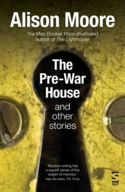 Cover for Alison Moore · The Pre-War House and Other Stories (Paperback Book) (2016)