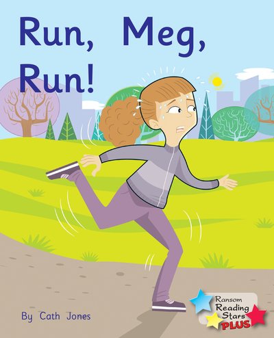 Cover for Cath Jones · Run, Meg, Run - Reading Stars Plus (Paperback Bog) (2019)