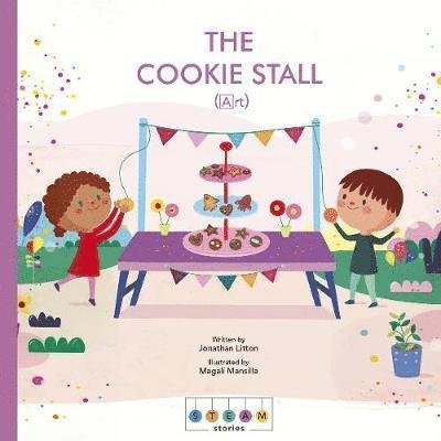 Cover for Jonathan Litton · STEAM Stories: The Cookie Stall (Art) - STEAM Stories (Paperback Book) (2018)