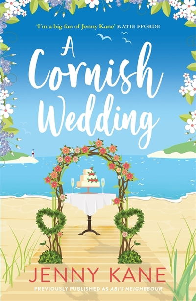 Cover for Jenny Kane · A Cornish Wedding: a heart-warming and uplifting summer romance - Abi's Cornwall Series (Paperback Book) (2020)