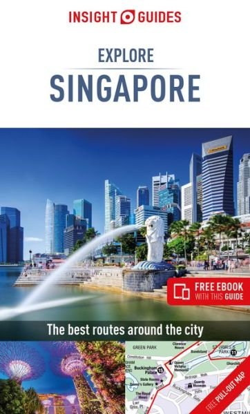 Cover for Insight Guides Travel Guide · Insight Guides Explore Singapore (Travel Guide with Free eBook) - Insight Guides Explore (Paperback Book) [2 Revised edition] (2019)