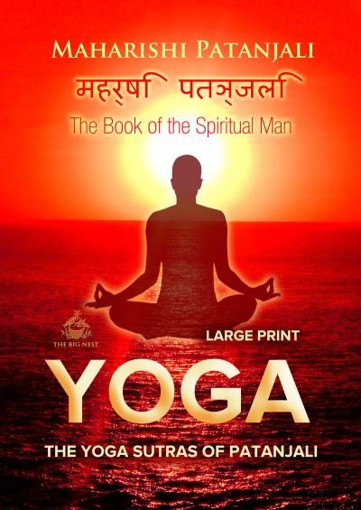 Cover for Maharishi Patanjali · The Yoga Sutras of Patanjali (Large Print) (Paperback Book) (2018)