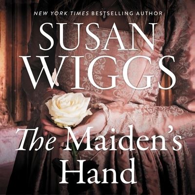 The Maiden's Hand Lib/E - Susan Wiggs - Muzyka - HarperCollins - 9781799944843 - 10 listopada 2020