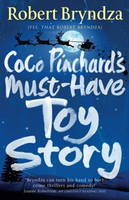Coco Pinchard's Must-Have Toy Story - Robert Bryndza - Książki - Raven Street Publishing - 9781838487843 - 21 kwietnia 2021