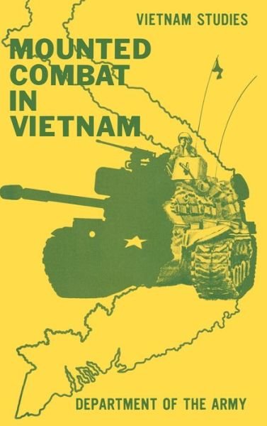 Cover for Don A. Starry · Mounted Combat in Vietnam (Hardcover Book) (2011)