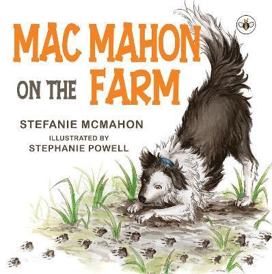 Cover for Stefanie McMahon · Mac Mahon on the Farm (Paperback Book) (2024)