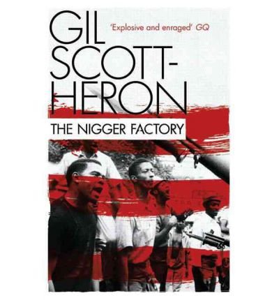 Cover for Gil Scott-Heron · The Nigger Factory (Paperback Bog) [Main edition] (2010)