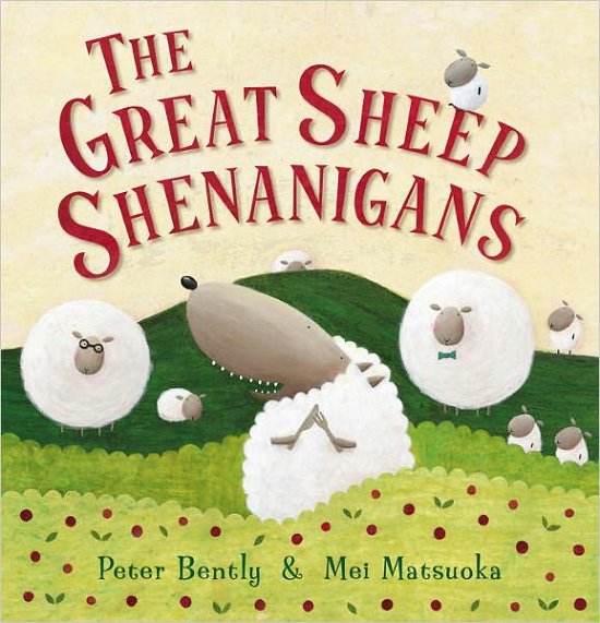 Cover for Peter Bently · The Great Sheep Shenanigans (Pocketbok) (2012)
