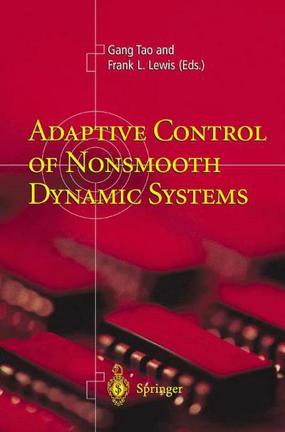 Cover for Gang Tao · Adaptive Control of Nonsmooth Dynamic Systems (Hardcover Book) [2001 edition] (2001)