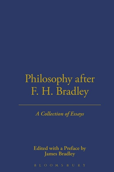 Cover for James Bradley · Philosophy After F.H. Bradley (Hardcover Book) (2003)