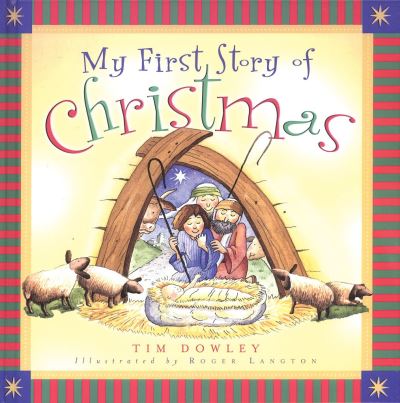 Cover for Tim Dowley · My First Story of Christmas (Paperback Book) [New edition] (2005)