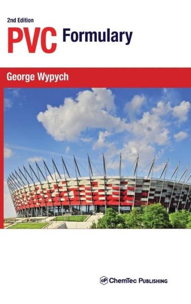 Cover for Wypych, George (ChemTec Publishing, Ontario, Canada) · PVC Formulary (Inbunden Bok) (2014)