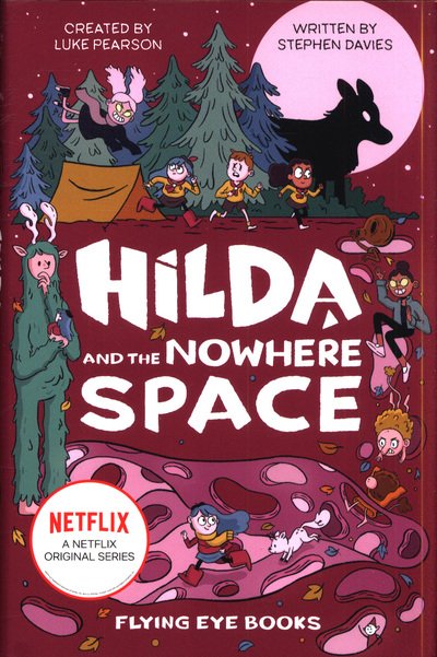 Cover for Stephen Davies · Hilda and the Nowhere Space - Hilda Fiction (Hardcover Book) (2019)