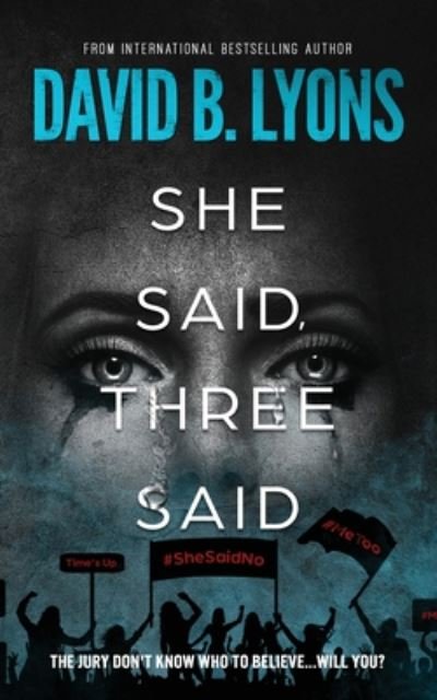 Cover for David B Lyons · She Said, Three Said (Paperback Bog) (2020)