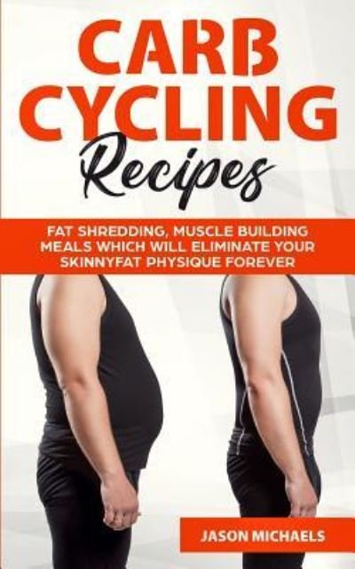 Cover for Jason Michaels · Carb Cycling Recipes (Paperback Book) (2019)