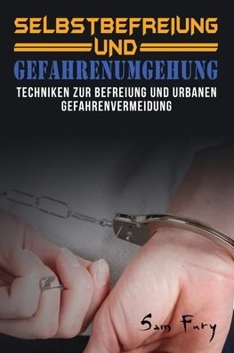 Cover for Sam Fury · Selbstbefreiung und Gefahrenumgehung (Taschenbuch) (2022)