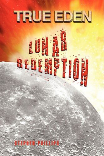 Cover for Stephen Phillips · Lunar Redemption (Pocketbok) (2008)