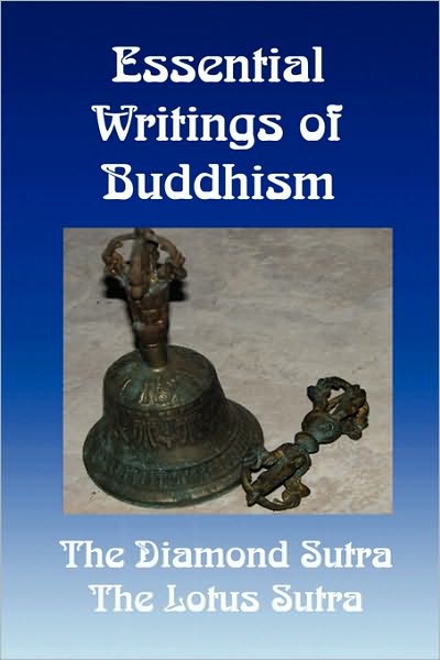 Cover for Dwight Goddard · Essential Writings of Buddhism: the Diamond Sutra and the Lotus Sutra (Paperback Book) (2010)