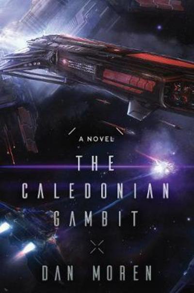 Cover for Dan Moren · The Caledonian Gambit: a Novel (Paperback Book) (2017)