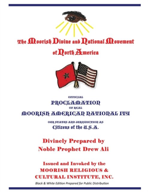 Cover for Noble Drew Ali · Official Proclamation of Real Moorish American Nationality: Black and White Edition Prepared for Public Distribution (Paperback Bog) (2014)