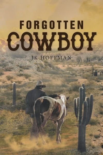 Cover for Jk Hoffman · Forgotten Cowboy (Pocketbok) (2021)