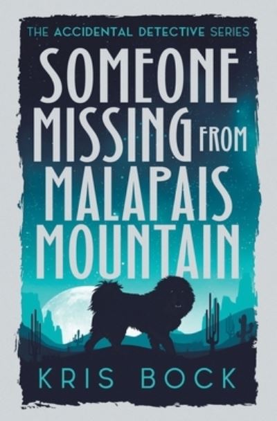 Cover for Kris Bock · Someone Missing from Malapais Mountain (Book) (2023)