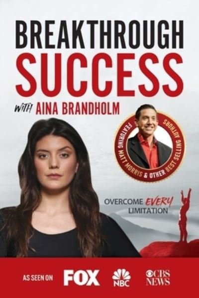 Cover for Aina Brandholm · Breakthrough Success with Aina Brandholm (Pocketbok) (2021)