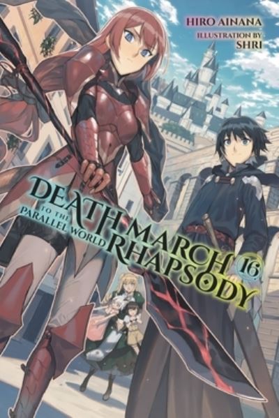 Cover for Hiro Ainana · Death March to the Parallel World Rhapsody, Vol. 16 (light novel) (Paperback Book) (2022)