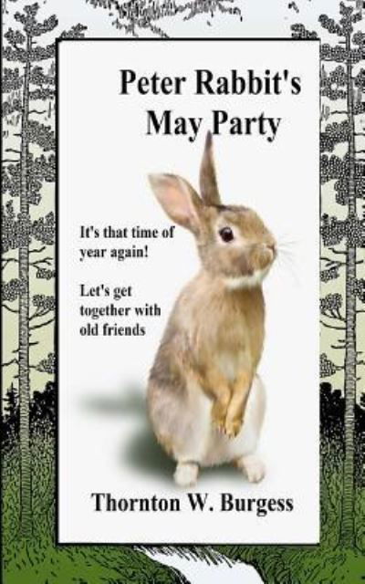 Cover for Thornton W. Burgess · Peter Rabbit's May-party (Paperback Book) (2017)