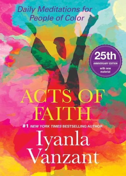 Cover for Iyanla Vanzant · Acts of Faith: 25th Anniversary Edition (Paperback Bog) (2018)