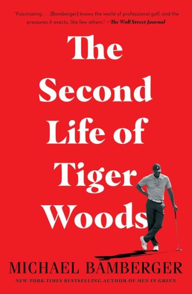 Cover for Michael Bamberger · The Second Life of Tiger Woods (Paperback Book) (2021)