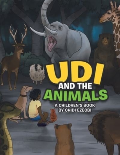 Cover for Chidi Ezeobi · Udi and the Animals (Book) (2020)